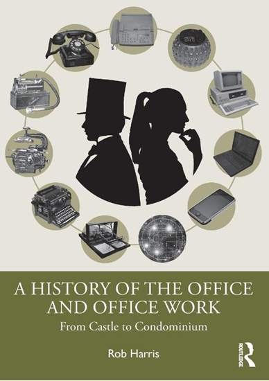 Afbeelding van A History of the Office and Office Work