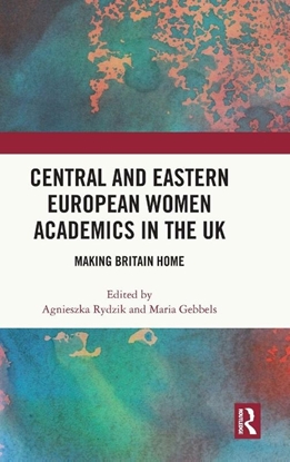 Afbeeldingen van Central and Eastern European Women Academics in the UK