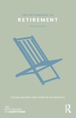 Afbeeldingen van The Psychology of Everything The Psychology of Retirement