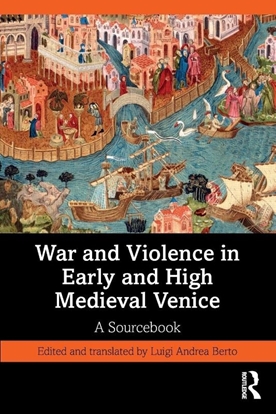 Afbeeldingen van War and Violence in Early and High Medieval Venice
