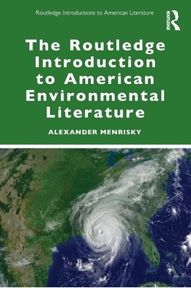 Afbeeldingen van Routledge Introductions to American Literature The Routledge Introduction to American Environmental Literature