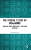 Afbeelding van Routledge Sufi Series The Special Status of Muhammad