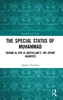 Afbeelding van Routledge Sufi Series The Special Status of Muhammad