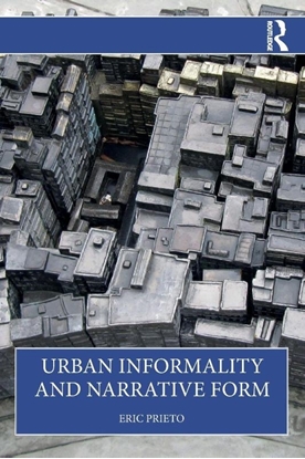 Afbeeldingen van Urban Informality and Narrative Form
