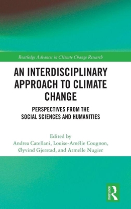 Afbeeldingen van Routledge Advances in Climate Change Research An Interdisciplinary Approach to Climate Change