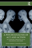 Afbeelding van A Psychoanalysis of Act and Action