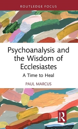 Afbeeldingen van Routledge Focus on Mental Health Psychoanalysis and the Wisdom of Ecclesiastes