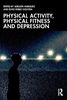 Afbeelding van Physical Activity, Physical Fitness and Depression