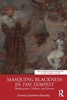 Afbeelding van New Interdisciplinary Approaches to Early Modern Culture Masquing Blackness in The Tempest