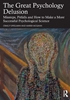 Afbeelding van The Great Psychology Delusion