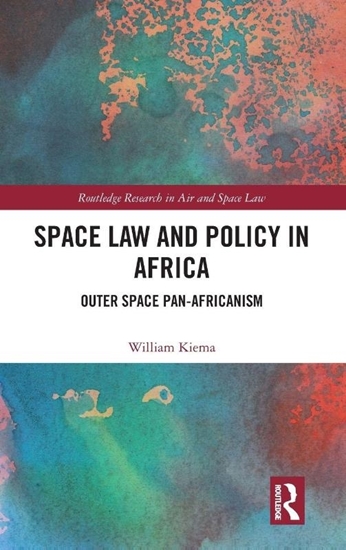 Afbeelding van Routledge Research in Air and Space Law Space Law and Policy in Africa