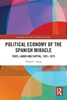 Afbeelding van Routledge Frontiers of Political Economy Political Economy of the Spanish Miracle