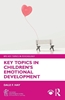 Afbeelding van BPS Key Topics in Psychology Key Topics in Children’s Emotional Development