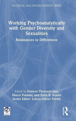 Afbeeldingen van IPA Sexual and Gender Diversity Studies Working Psychoanalytically with Gender Diversity and Sexualities