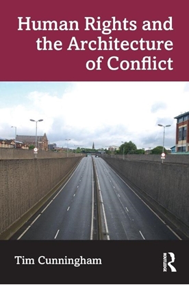 Afbeeldingen van Human Rights and the Architecture of Conflict