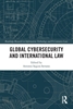 Afbeelding van Routledge Research in Information Technology and E-Commerce Law Global Cybersecurity and International Law
