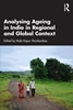 Afbeelding van Analysing Ageing in India in Regional and Global Context