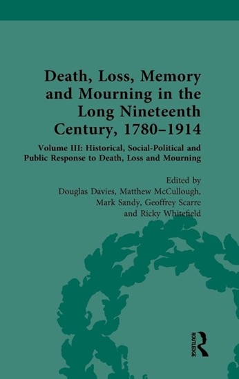 Afbeelding van Death, Loss, Memory and Mourning in the Long Nineteenth Century, 1780–1914