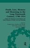 Afbeelding van Death, Loss, Memory and Mourning in the Long Nineteenth Century, 1780–1914