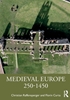 Afbeelding van Medieval Europe 250-1450
