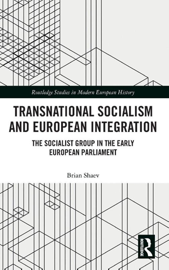 Afbeelding van Routledge Studies in Modern European History Transnational Socialism and European Integration