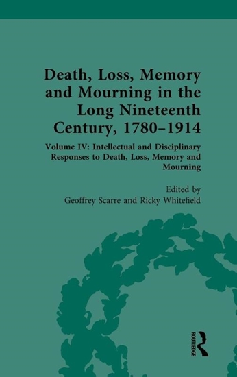 Afbeelding van Death, Loss, Memory and Mourning in the Long Nineteenth Century, 1780–1914