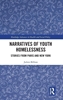 Afbeelding van Routledge Advances in Health and Social Policy Narratives of Youth Homelessness