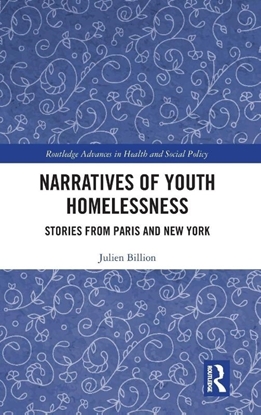 Afbeeldingen van Routledge Advances in Health and Social Policy Narratives of Youth Homelessness