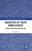 Afbeelding van Routledge Advances in Health and Social Policy Narratives of Youth Homelessness
