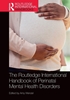 Afbeelding van Routledge International Handbooks The Routledge International Handbook of Perinatal Mental Health Disorders