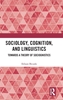 Afbeelding van Sociology, Cognition, and Linguistics