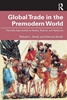 Afbeelding van Global Trade in the Premodern World