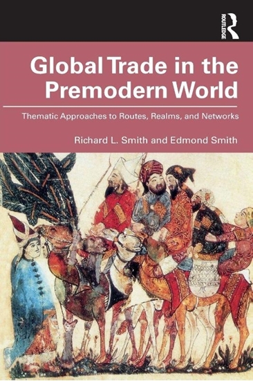 Afbeelding van Global Trade in the Premodern World