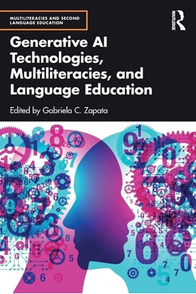 Afbeeldingen van Multiliteracies and Second Language Education Generative AI Technologies, Multiliteracies, and Language Education