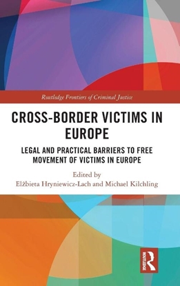 Afbeeldingen van Routledge Frontiers of Criminal Justice Cross-border Victims in Europe