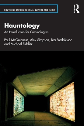 Afbeeldingen van Routledge Studies in Crime, Culture and Media Hauntology
