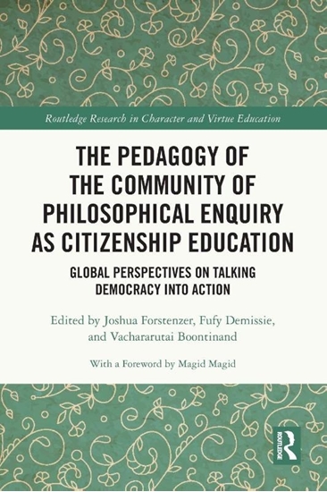 Afbeelding van Routledge Research in Character and Virtue Education The Pedagogy of the Community of Philosophical Enquiry as Citizenship Education
