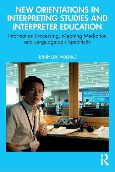 Afbeelding van New Orientations in Interpreting Studies and Interpreter Education