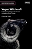 Afbeelding van Routledge Studies in Animals, Society and the Environment Vegan Witchcraft