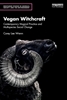 Afbeelding van Routledge Studies in Animals, Society and the Environment Vegan Witchcraft
