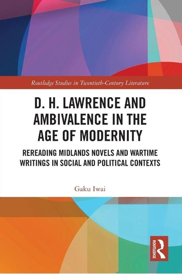 Afbeelding van Routledge Studies in Twentieth-Century Literature D. H. Lawrence and Ambivalence in the Age of Modernity