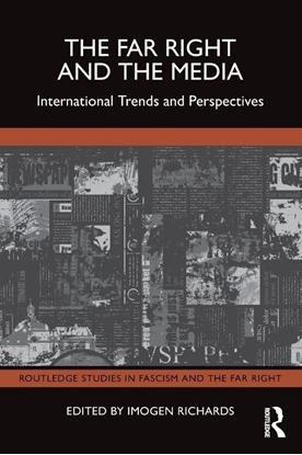 Afbeeldingen van Routledge Studies in Fascism and the Far Right The Far Right and the Media