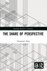 Afbeelding van Routledge Research in Aesthetics The Share of Perspective