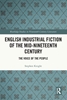 Afbeelding van Routledge Studies in Nineteenth Century Literature English Industrial Fiction of the Mid-Nineteenth Century