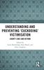 Afbeelding van Drugs, Crime and Society Understanding and Preventing ‘Cuckooing’ Victimisation