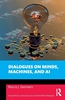 Afbeelding van Philosophical Dialogues on Contemporary Problems Dialogues on Minds, Machines, and AI