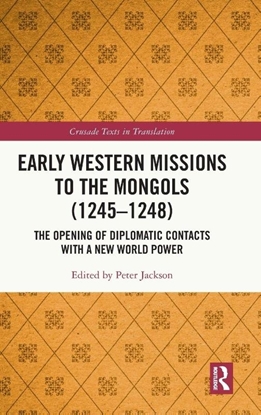 Afbeeldingen van Crusade Texts in Translation Early Western Missions to the Mongols (1245–1248)