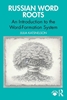 Afbeelding van Russian Word Roots