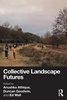 Afbeelding van Collective Landscape Futures