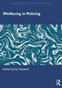 Afbeelding van Routledge Advances in Police Practice and Knowledge Wellbeing in Policing